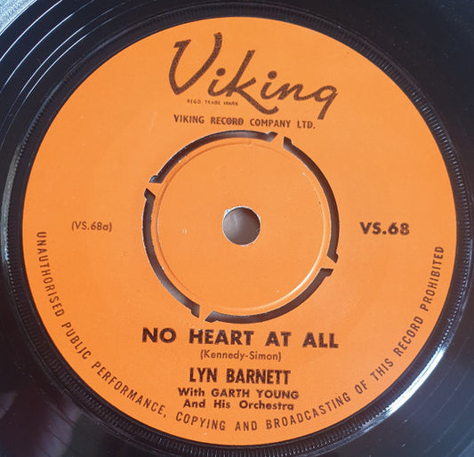 Lyn Barnett With Garth Young And His Orchestra* : No Heart At All (7")