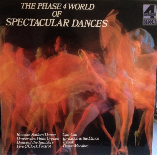 Various : The Phase 4 World Of Spectacular Dances (LP, Comp)