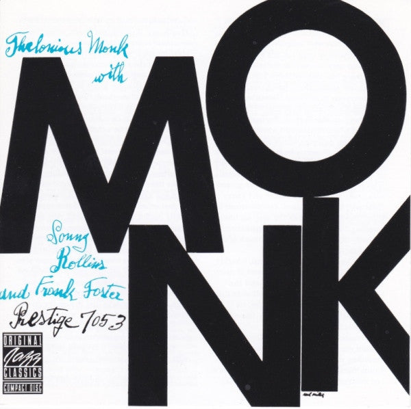 Thelonious Monk With Sonny Rollins And Frank Foster : Monk (CD, Album, RE, RM)