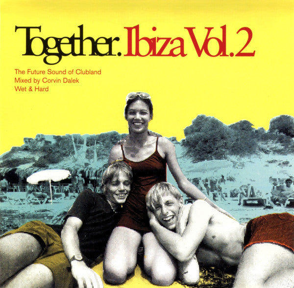 Corvin Dalek : Together. Ibiza Vol. 2 (CD, Comp, Mixed)