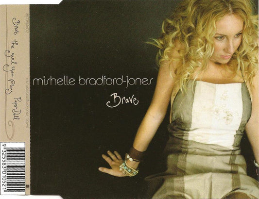 Mishelle Bradford-Jones : Brave (CD, Single)
