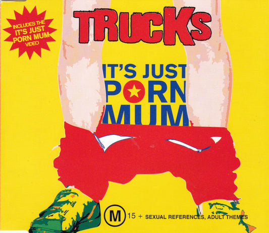 Trucks : It's Just Porn Mum (CD, Single, Enh)