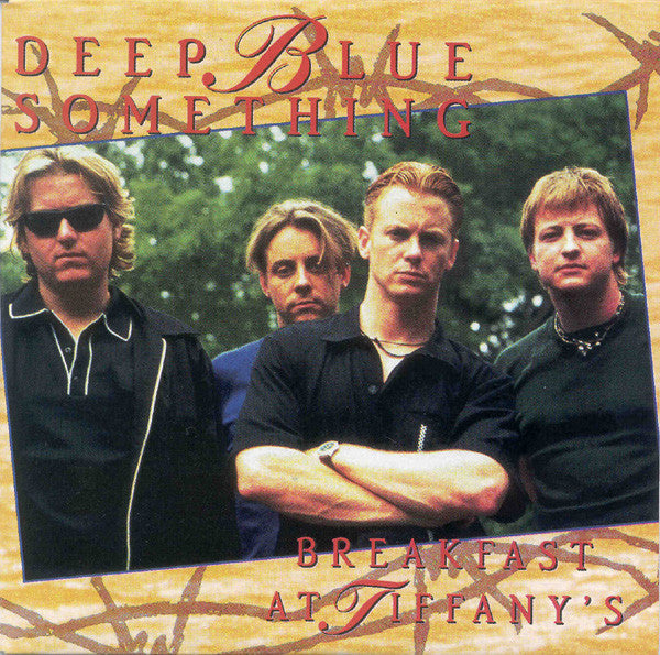 Deep Blue Something : Breakfast At Tiffany's (CD, Single)