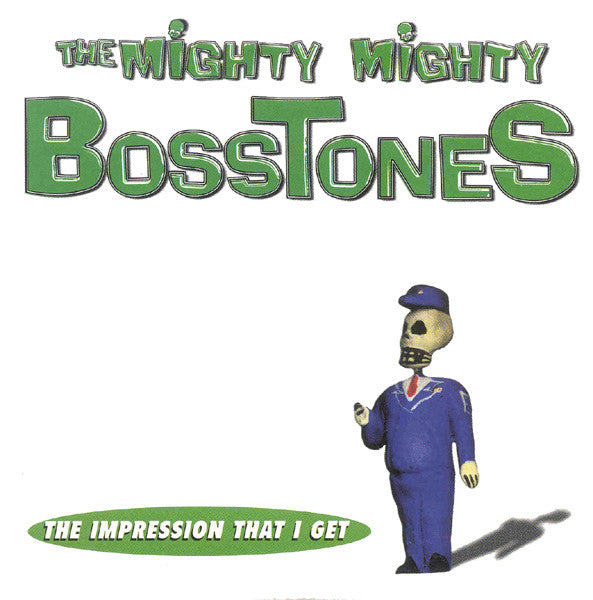 The Mighty Mighty Bosstones : The Impression That I Get (CD, Single, Car)