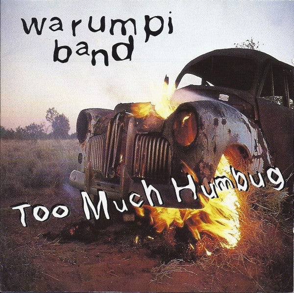 Warumpi Band : Too Much Humbug (CD, Album)