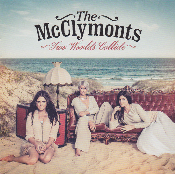 The McClymonts : Two Worlds Collide (CD, Album)