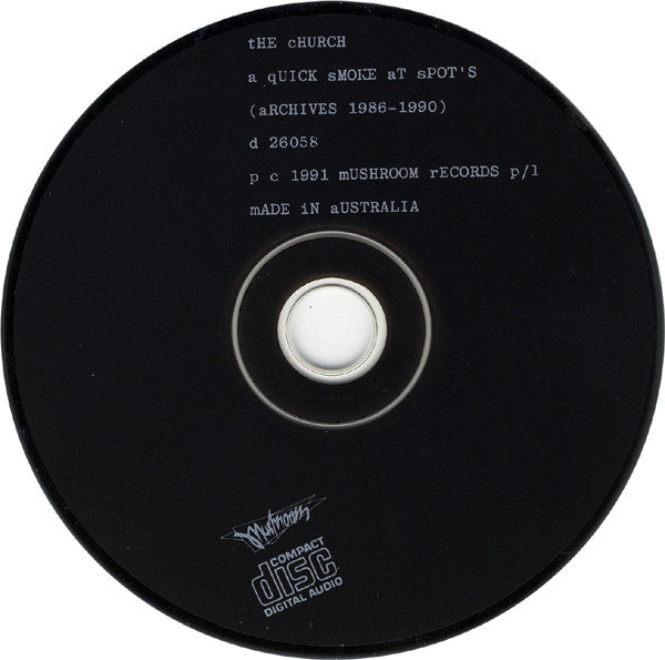 The Church : A Quick Smoke At Spot's (Archives 1986-1990) (CD, Comp, Bla)