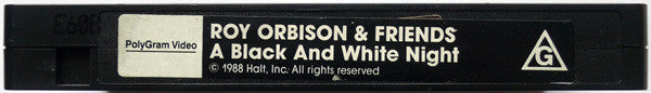 Roy Orbison & Friends* : A Black And White Night (VHS, PAL)