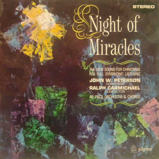 John W. Peterson / Ralph Carmichael : Night Of Miracles (LP, Album)