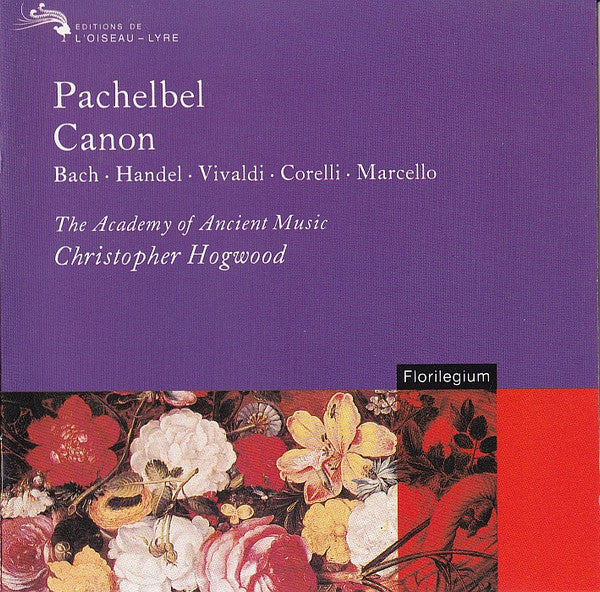 Johann Pachelbel, Johann Sebastian Bach, Georg Friedrich Händel, Antonio Vivaldi, Arcangelo Corelli, Alessandro Marcello, The Academy Of Ancient Music, Christopher Hogwood : Pachelbel Canon (CD, Comp, RE)