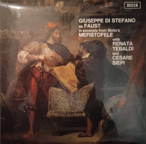 Giuseppe Di Stefano as Faust, with Renata Tebaldi and Cesare Siepi : Excerpts From Boito's Mefistofele (LP)