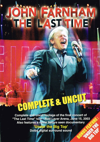 John Farnham : The Last Time (Complete & Uncut) (DVD-V, PAL, All)