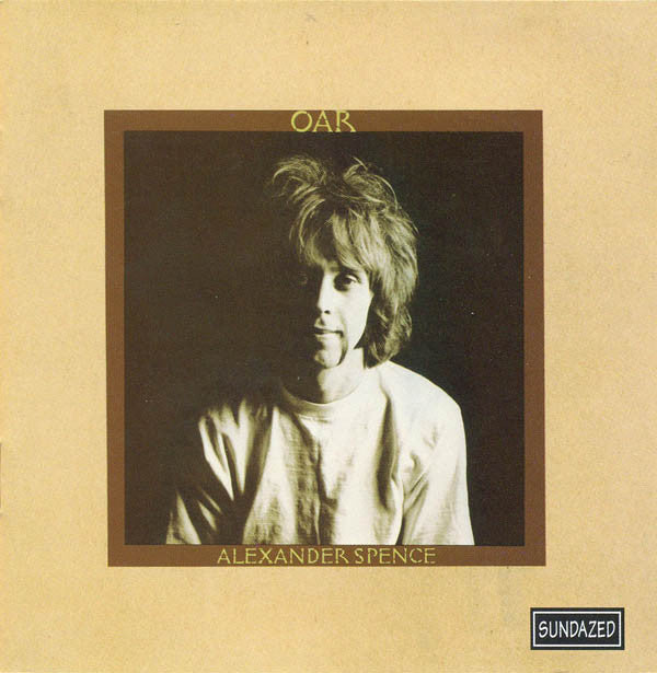 Alexander Spence : Oar (CD, Album, RE, RM)