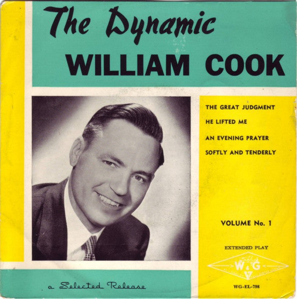 William Cook (2) : The Dynamic William Cook - Volume No.1 (7", EP)