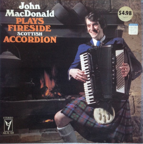 John MacDonald (7) : John MacDonald Plays Scottish Fireside Accordion (LP, Album)