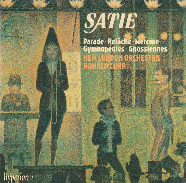 Erik Satie, The New London Orchestra, Ronald Corp : Parade • Relâche • Mercure • Gymnopédies • Gnossiennes (CD, Album)