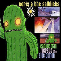 Boris McCutcheon & The Saltlicks : Cactusman Versus the Blue Demon (CD, Album)