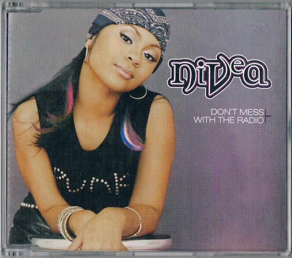 Nivea : Don't Mess With The Radio (CD, Single)