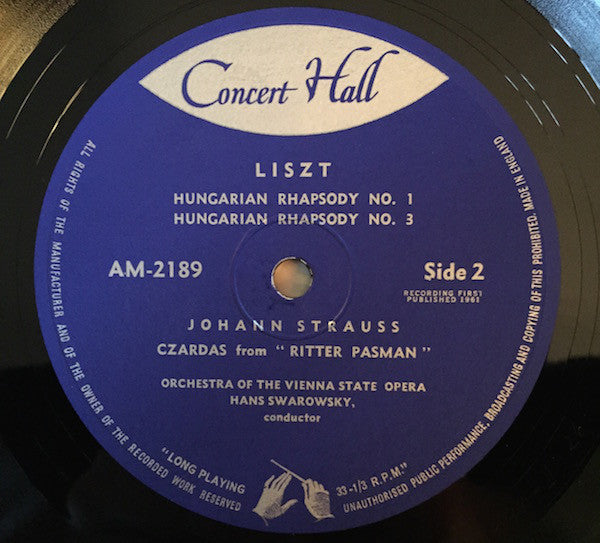 Liszt* /  Johann Strauss* - The Vienna State Opera Orchestra*, Hans Swarowsky : Hungarian Rhapsodies Nos. 1, 2, 3 And 6 (LP, Album, Mono)