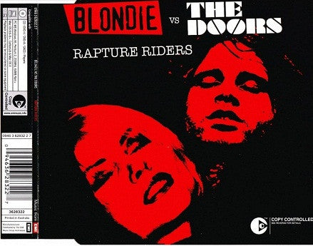 Blondie vs. The Doors : Rapture Riders (CD, Single, Copy Prot.)