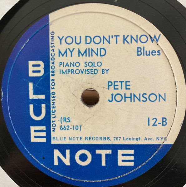 Pete Johnson : Holler Stomp / You Don't Know My Mind (Shellac, 12", RP)