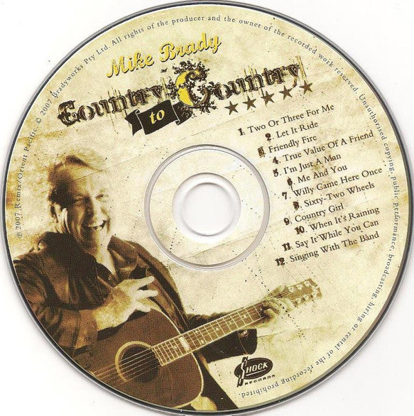 Mike Brady (3) : Country To Country (CD, Album)