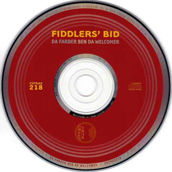 Fiddlers' Bid* : Da Farder Ben Da Welcomer (CD, Album)