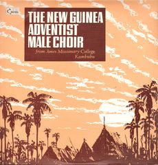 New Guinea Adventist Male Choir* : The New Guinea Adventist Male Choir from Jones Missionary College Kambubu  (LP)