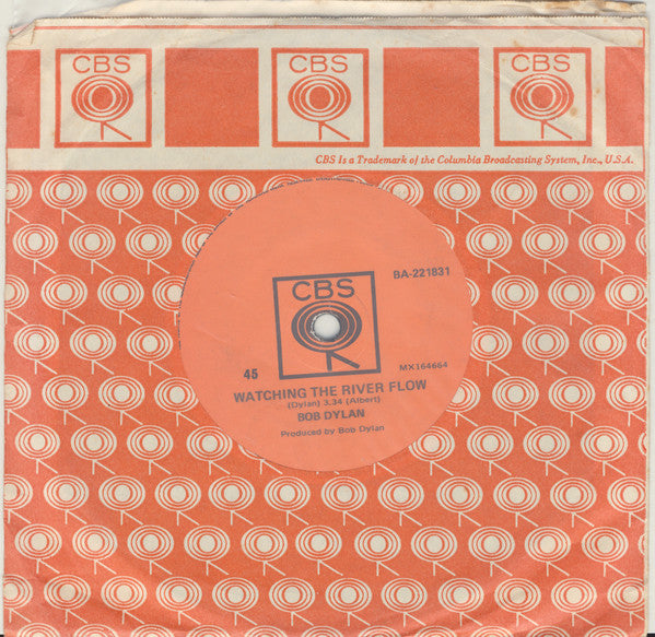 Bob Dylan : Watching The River Flow (7", Single)