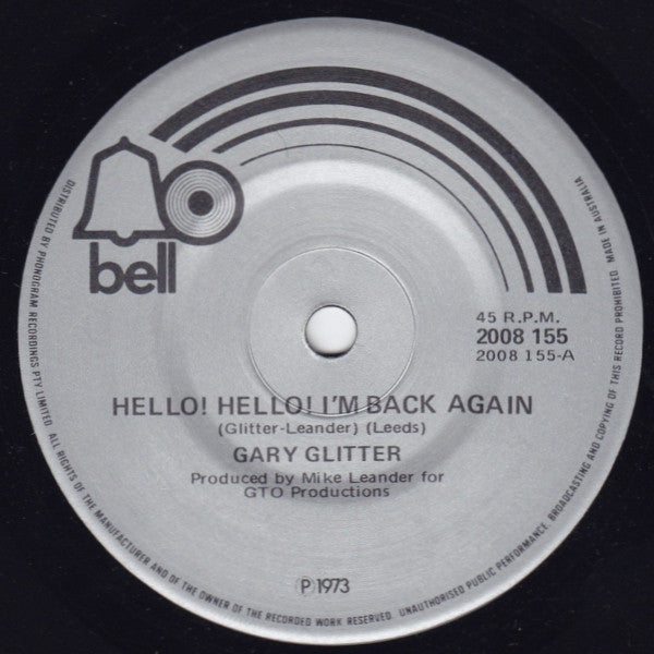 Gary Glitter : Hello ! Hello ! I'm Back Again (7", Single, Mono)
