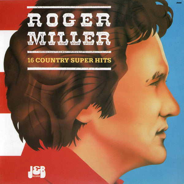 Roger Miller : 16 Country Super Hits (LP, Album, Comp)
