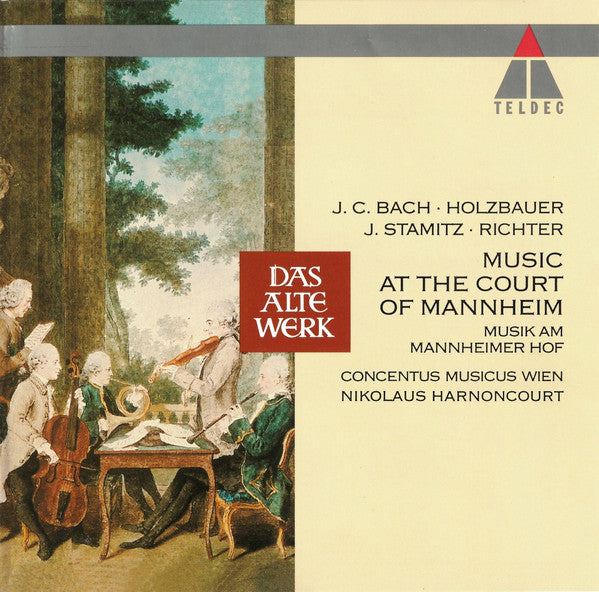 Johann Christian Bach · Ignaz Jakob Holzbauer, Jan Václav Antonín Stamic · Franz Xaver Richter - Concentus Musicus Wien, Nikolaus Harnoncourt : Music At The Court Of Mannheim (= Musik Am Mannheimer Hof) (CD, Album, RM)