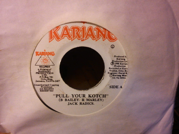 Jack Radics : Pull Your Kotch (7")