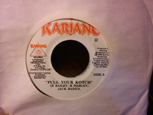 Jack Radics : Pull Your Kotch (7")