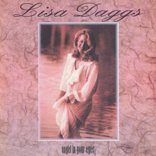 Lisa Daggs : Angel In Your Eyes (CD, Album)