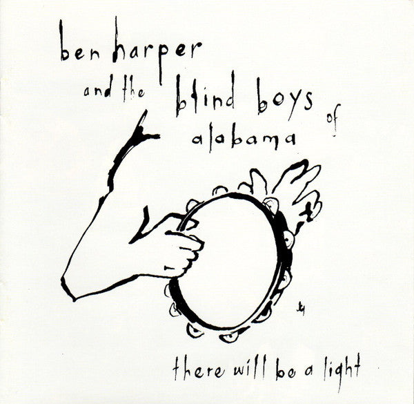 Ben Harper And The Blind Boys Of Alabama : There Will Be A Light (CD, Album, Copy Prot., RE)