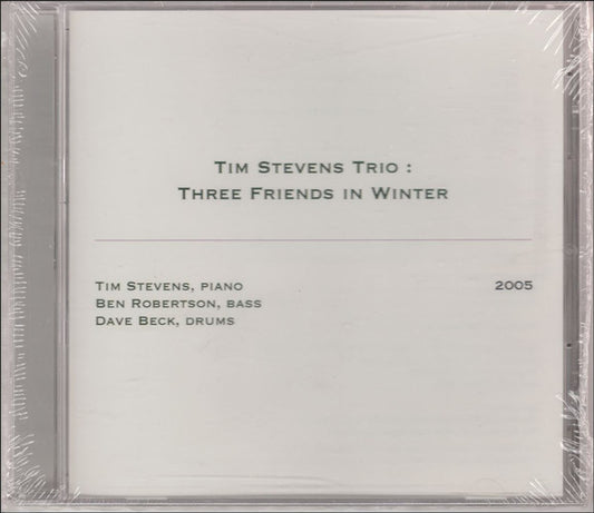 Tim Stevens Trio : Three Friends In Winter (CD, Album)