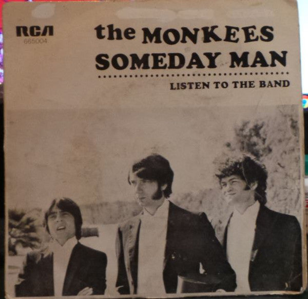 The Monkees : Listen To The Band / Someday Man (7", Single)