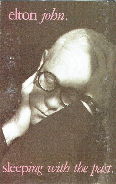 Elton John : Sleeping With The Past (Cass, Album, Gre)