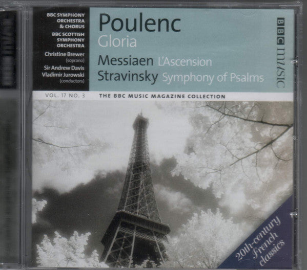 BBC Symphony Orchestra & BBC Symphony Chorus, BBC Scottish Symphony Orchestra, Christine Brewer, Andrew Davis, Vladimir Jurowski, Francis Poulenc, Olivier Messiaen, Igor Stravinsky : Gloria, L'Ascension, Symphony Of Psalms (CD, Album)