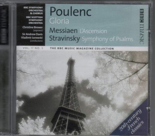 BBC Symphony Orchestra & BBC Symphony Chorus, BBC Scottish Symphony Orchestra, Christine Brewer, Andrew Davis, Vladimir Jurowski, Francis Poulenc, Olivier Messiaen, Igor Stravinsky : Gloria, L'Ascension, Symphony Of Psalms (CD, Album)