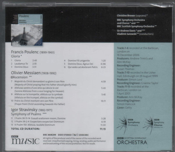 BBC Symphony Orchestra & BBC Symphony Chorus, BBC Scottish Symphony Orchestra, Christine Brewer, Andrew Davis, Vladimir Jurowski, Francis Poulenc, Olivier Messiaen, Igor Stravinsky : Gloria, L'Ascension, Symphony Of Psalms (CD, Album)