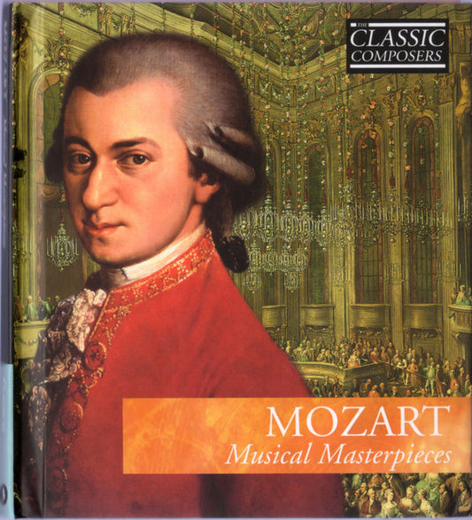 Wolfgang Amadeus Mozart : Musical Masterpieces (CD, Comp, Har)