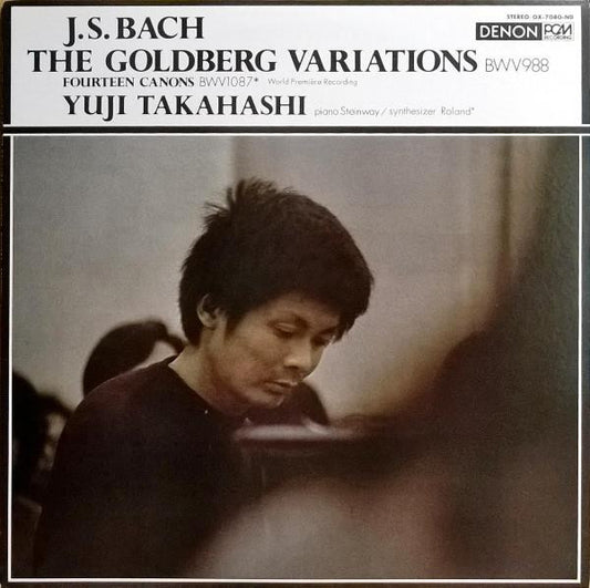 Yuji Takahashi : Johann Sebastian Bach : The Goldberg Variations, BWV 988 • Fourteen Canons, BWV 1087 (LP, Album)