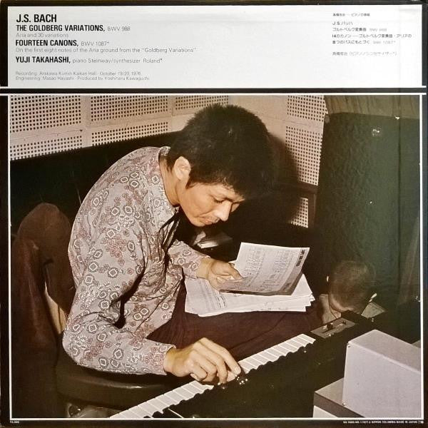 Yuji Takahashi : Johann Sebastian Bach : The Goldberg Variations, BWV 988 • Fourteen Canons, BWV 1087 (LP, Album)