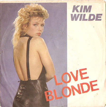 Kim Wilde : Love Blonde (7", Single)