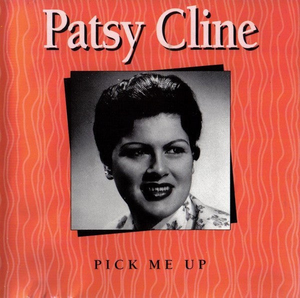 Patsy Cline : Pick Me Up (CD, Comp)