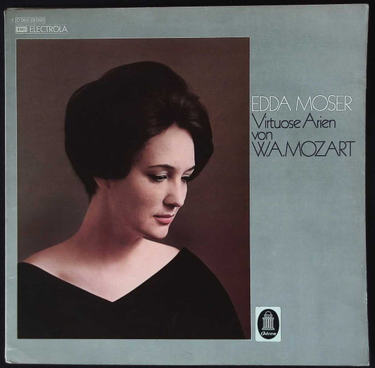 Edda Moser, Bayerisches Staatsorchester, Wolfgang Sawallisch, Leopold Hager, W.A.Mozart* : Virtuose Arien Von W.A. Mozart (LP)