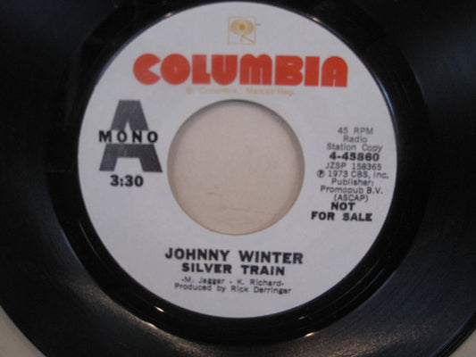 Johnny Winter : Silver Train/Rock & Roll (7", Mono, Promo)