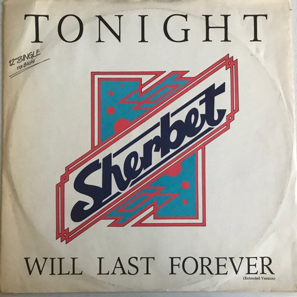 Sherbet : Tonight Will Last Forever (12", Single, Ltd)